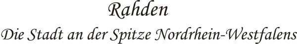 Rahden... die Stadt an der Spitze Nordrhein-Westfalens
