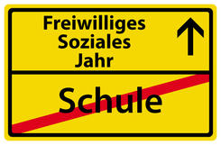 Freiwilliges Soziales Jahr nach der Schule Schild