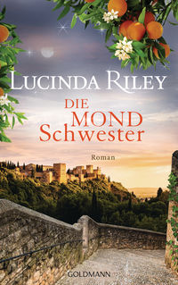 Die Mondschwester von Lucinda Riley