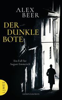 Der dunkle Bote von Alex Beer