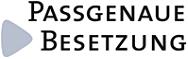 Passgenaue Besetzung