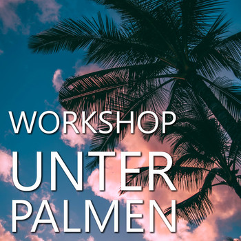 Workshop unter Palmen
