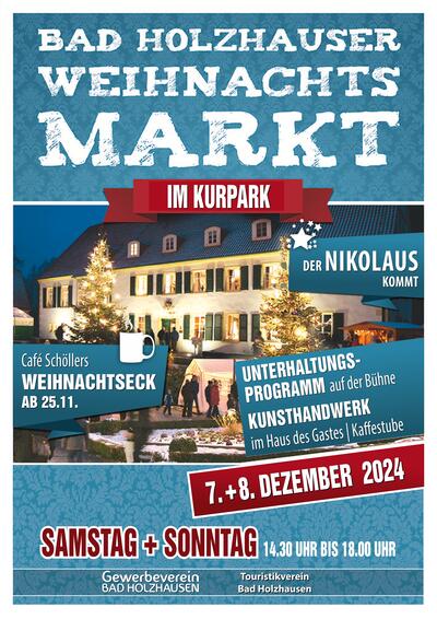 Ein Plakat f�r den Bad Holzhauser Weihnachtsmarkt mit Anblick auf das geschm�ckte Haus. Der Weihnachtsmarkt findet am Samstag und Sonntag den 7. +8. Dezember von 14:30 bis 18:00 Uhr statt