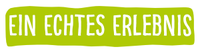 Ein echtes Erlebnis